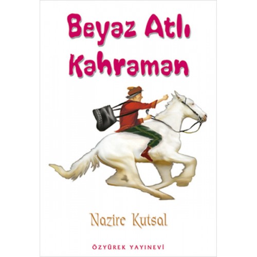 Beyaz Atlı Kahraman