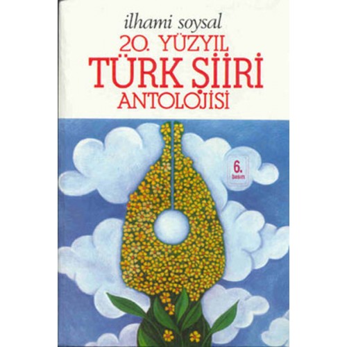 20.Yüzyıl Türk Şiiri Antolojisi (ithal kağıt)