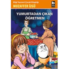 Yumurtadan Çıkan Öğretmen