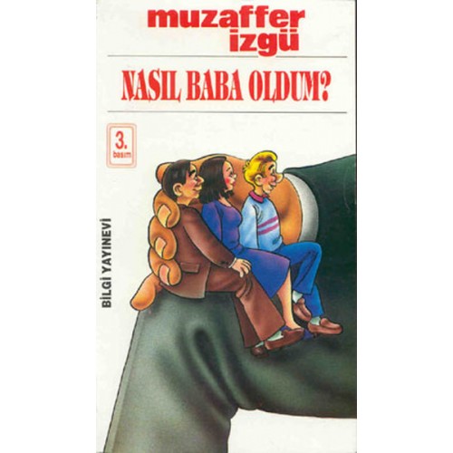 Nasıl Baba Oldum