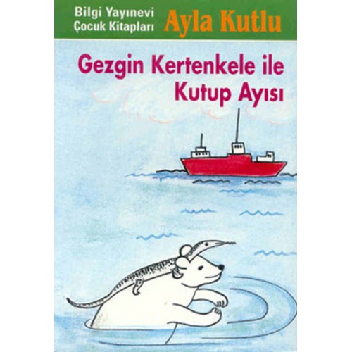 Gezgin Kertenkele ile Kutup Ayısı 2. Kitap