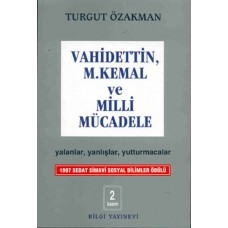 Vahidettin, M. Kemal ve Milli Mücadele