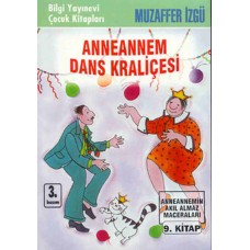 Anneannem Dans Kraliçesi