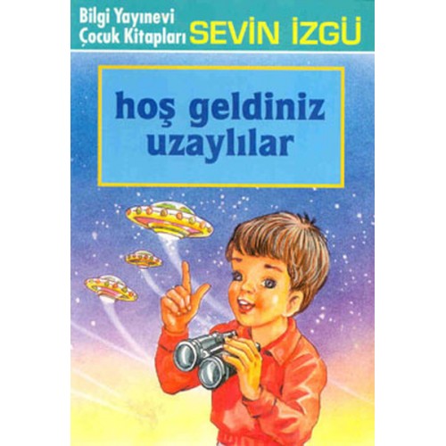 Hoş Geldiniz Uzaylılar