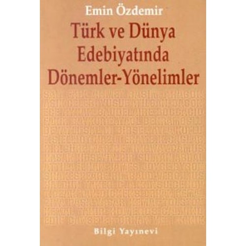 Türk ve Dünya Edebiyatında Dönemler-Yönelimler