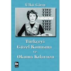 Türkçeyi Güzel Konuşma ve Okuma Kılavuzu