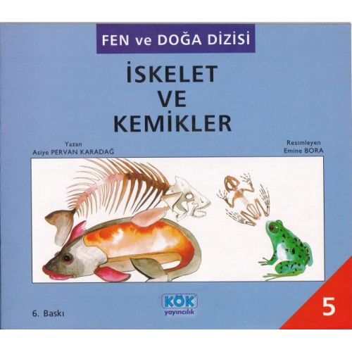 Fen ve Doğa Dizisi İskelet ve Kemikler