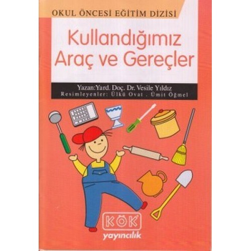 Kullandığımız Araç ve Gereçler