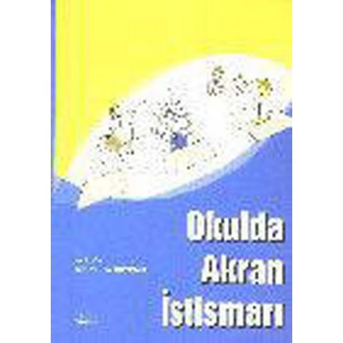 Okulda Akran İstismarı