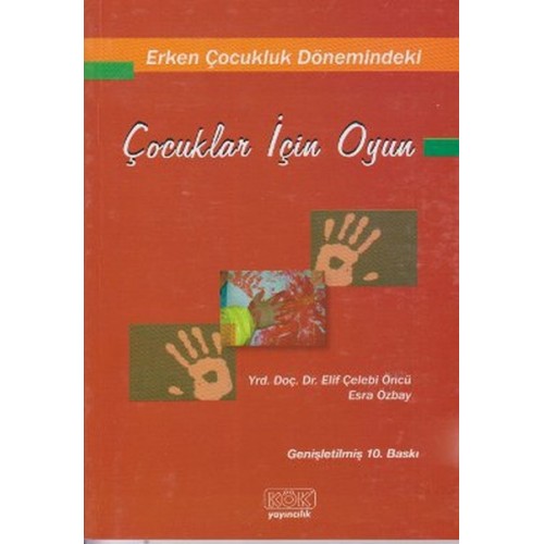 Erken Çocukluk Dönemindeki Çocuklar İçin Oyun