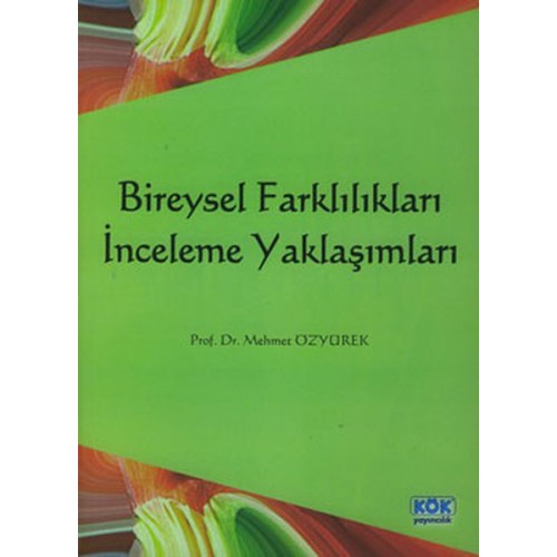 Bireysel Farklılıkları İnceleme Yaklaşımları