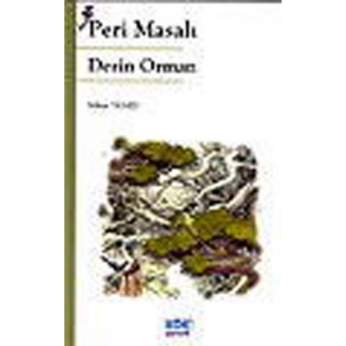 Peri Masalı Derin Orman