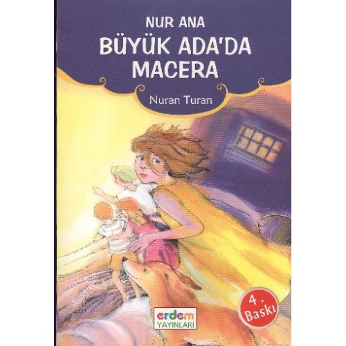 Nur Ana/Büyük Ada'da Macera