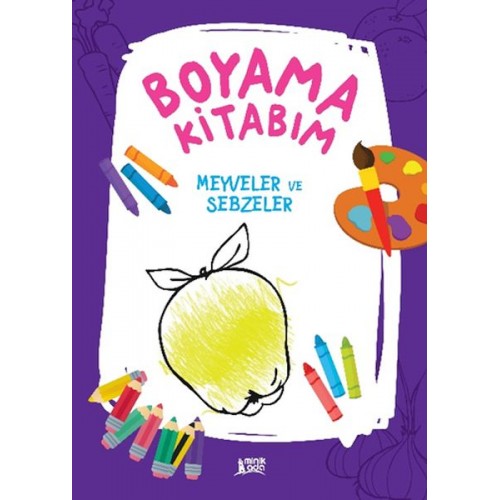 Boyama Kitabım - Meyveler ve Sebzeler