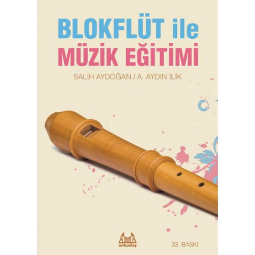 Blokflüt ile Müzik Eğitimi