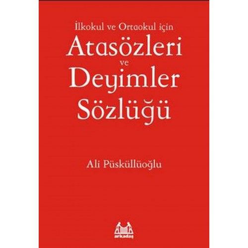 İlköğretim İçin Atasözleri ve Deyimler Sözlüğü