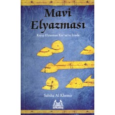 Mavi Elyazması  Kayıp Elyazması Kur'an'ın İzinde