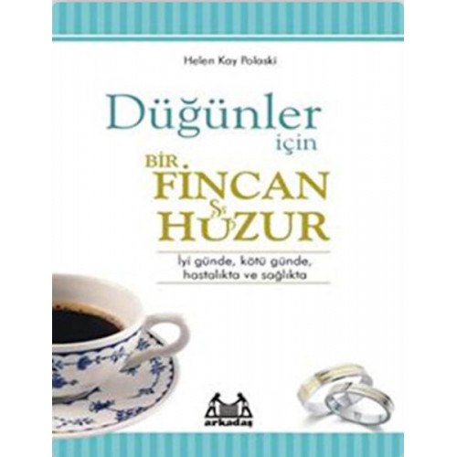 Düğünler İçin Bir Fincan Huzur