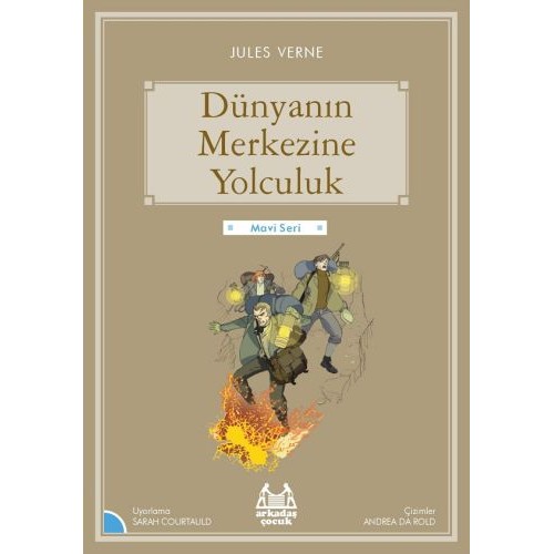 Mavi Seri - Dünyanın Merkezine Yolculuk