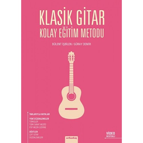 Klasik Gitar Kolay Eğitim Metodu