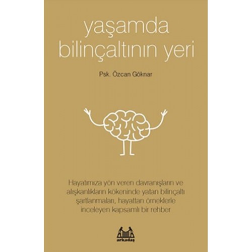 Yaşamda Bilinçaltının Yeri