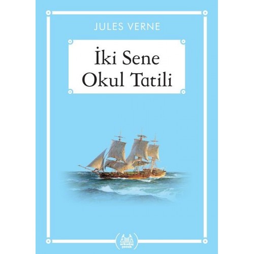 İki Sene Okul Tatili - Gökkuşağı Cep Kitap