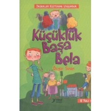 Küçüklük Başa Bela