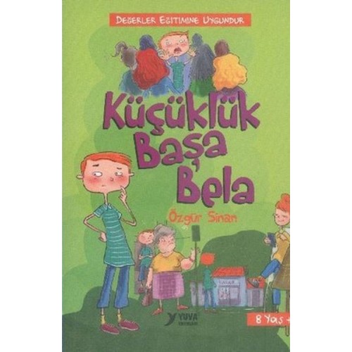 Küçüklük Başa Bela