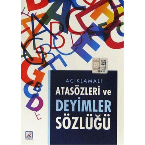 Açıklamalı Atasözleri ve Deyimler Sözlüğü