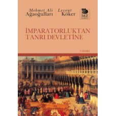 İmparatorluktan Tanrı Devletine