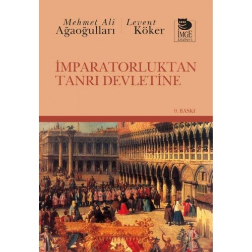 İmparatorluktan Tanrı Devletine