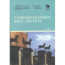 Tanrı Devletinden Kral-Devlete