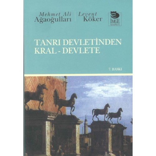 Tanrı Devletinden Kral-Devlete