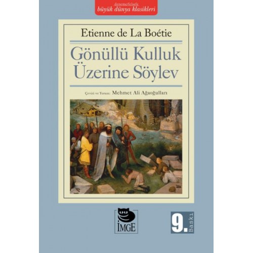 Gönüllü Kulluk Üzerine Söylev