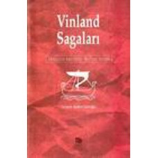 Vinland Sagaları Vikinglerin Amerika’yı Keşfinin Destanı