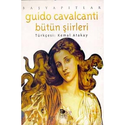 Guido Cavalcanti - Bütün Şiirleri