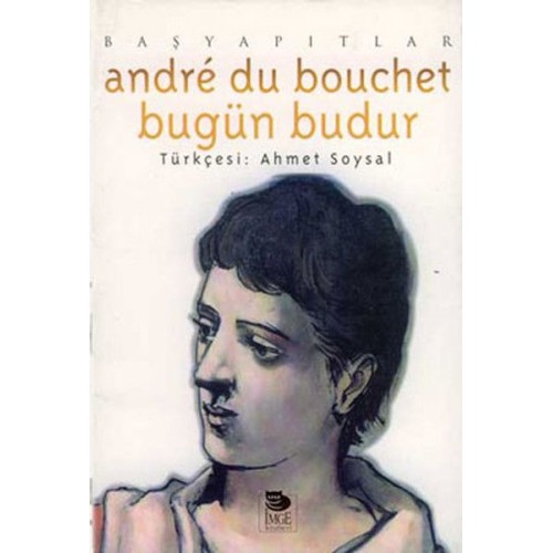 Bugün Budur