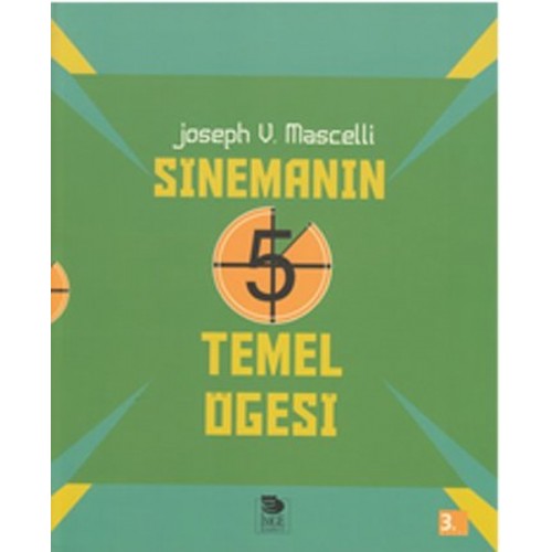 Sinemanın 5 Temel Öğesi