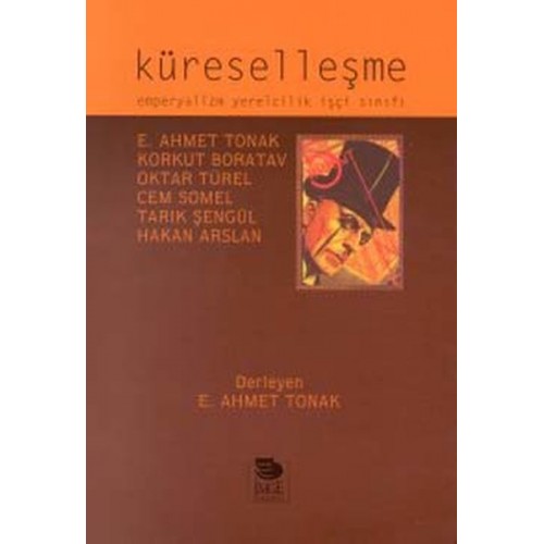 Küreselleşme- Emperyalizm Yerelcilik İşçi Sınıfı