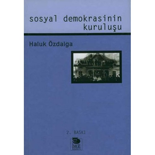 Sosyal Demokrasinin Kuruluşu