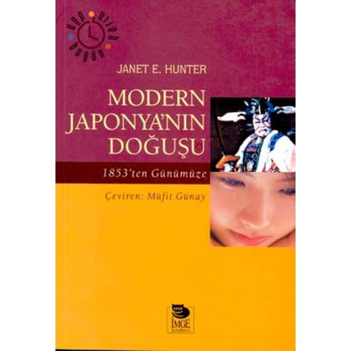 Modern Japonya’nın Doğuşu 1853’ten Günümüze