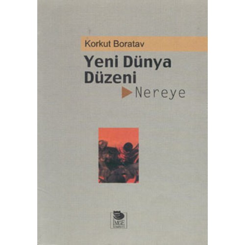 Yeni Dünya Düzeni Nereye