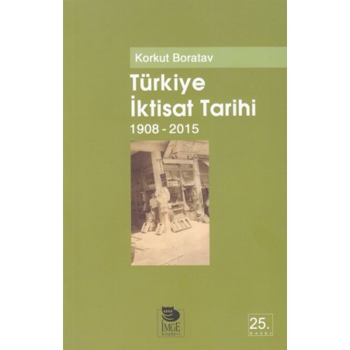 Türkiye İktisat Tarihi 1908-2009