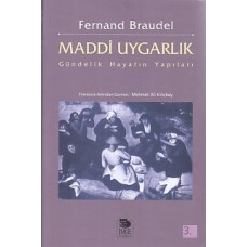 Maddi Uygarlık - Gündelik Hayatın Yapıları