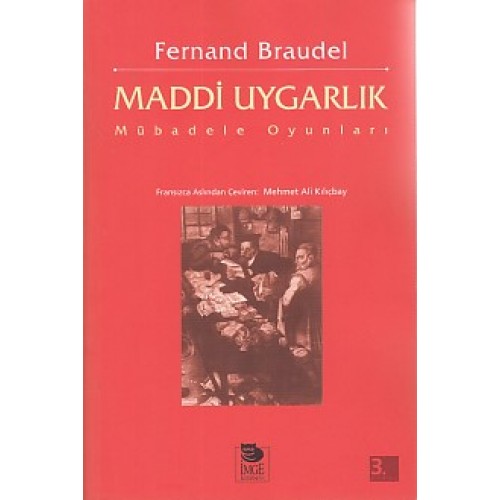 Maddi Uygarlık - Mübadele Oyunları