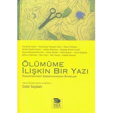 Ölümüme İlişkin Bir Yazı/Hint-Pakistan Edebiyatından Öyküler