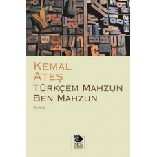 Türkçem Mahzun Ben Mahzun