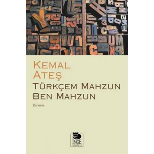 Türkçem Mahzun Ben Mahzun