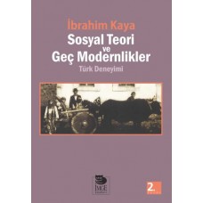 Sosyal Teori ve Geç Modernlikler  Türk Deneyimi