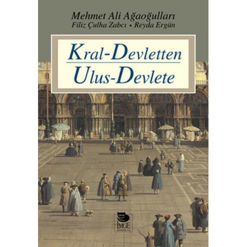 Kral Devletten Ulus Devlete